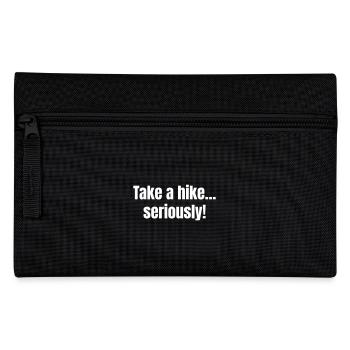 Faites une randonnée.... sérieusement! - Trousse - noir - Devant