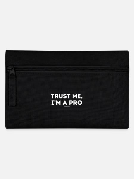 Trust me ,I´m a pro sometimes - Federtasche - Schwarz