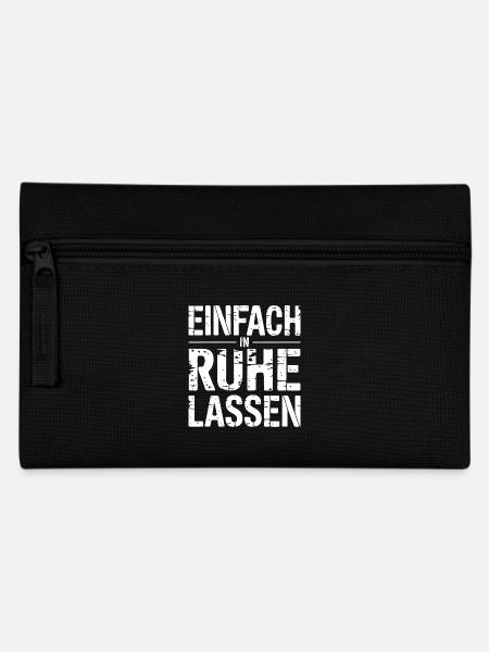 Lasst mir meine Ruhe - nicht stören - Federtasche - Schwarz