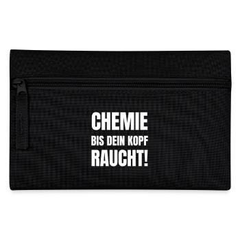 Chemistry until your head is ! - Pencil Case - black - Front