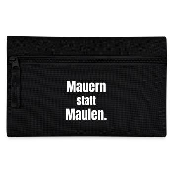 Mauern statt Maulen - Federtasche - Schwarz - Vorne