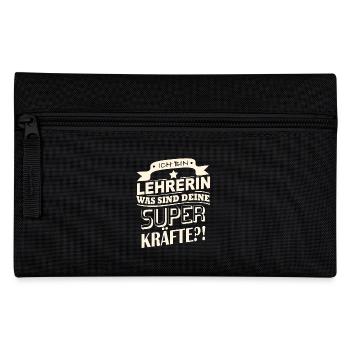 Ich bin Lehrerin - Was sind deine Superkräfte?! - Federtasche - Schwarz - Vorne