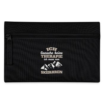Ich brauche keine Therapie ich muss nur Skifahren - Federtasche - Schwarz - Vorne