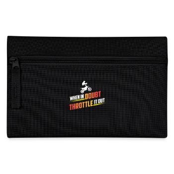 Dirt Bike - When In Doubt Throttle it out - Pencil Case - black - Front