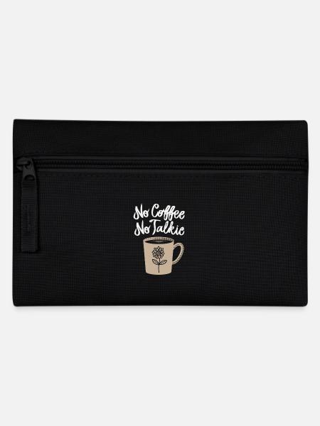 Pas de café, pas walkie - Trousse - noir