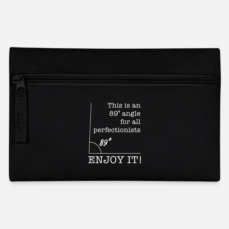 89 Degree Angle for Perfectionists funny saying - Pencil Case - black