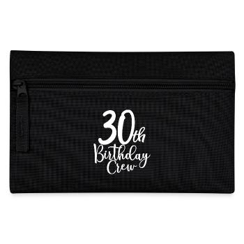 30th Birthday Crew B-day Party Squad 30 Jahre alt - Federtasche - Schwarz - Vorne