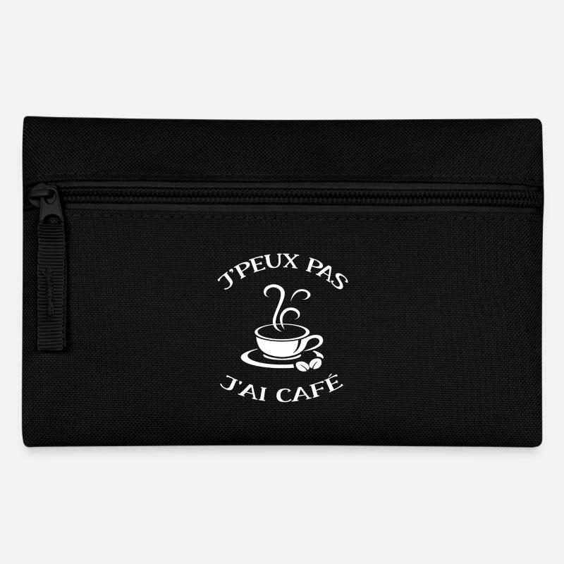 J'Peux Pas J'ai Café Humour Cadeau Drôle Café - Trousse - noir