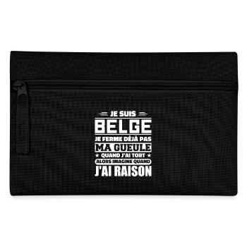 Je suis Belge - Je ferme pas ma gueule - Trousse - noir - Devant