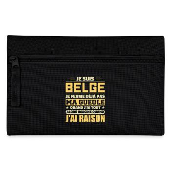 Je suis Belge - Je ferme pas ma gueule - Trousse - noir - Devant