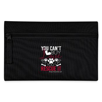You Can't Buy Love But You Can Rescue It - Pencil Case - black - Front
