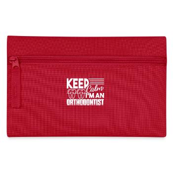 Orthodontist Keep Calm I am An Orthodontist - Pencil Case - red - Front