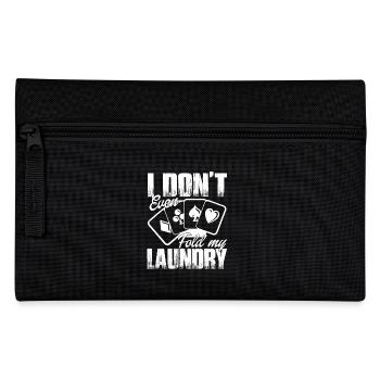 Poker I Don't Even Fold My Laundry - Pencil Case - black - Front