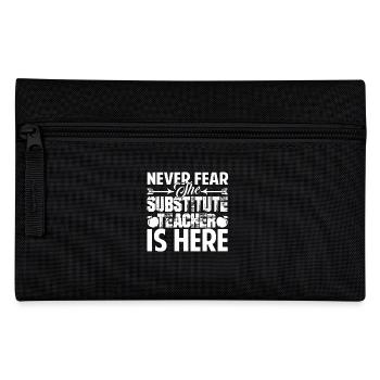 Never Fear The Substitute Teacher Is Here - Pencil Case - black - Front