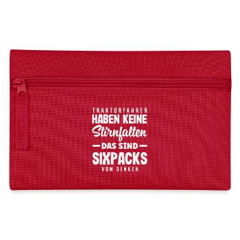 Tractor drivers have no forehead wrinkles - Pencil Case - red - Front