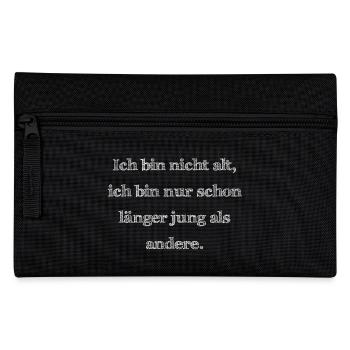 Ich bin nicht alt, - Federtasche - Schwarz - Vorne