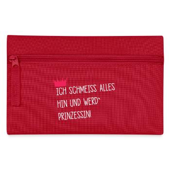 Ich schmeiss alles hin werd prinzessin spruch schu - Federtasche - Rot - Vorne