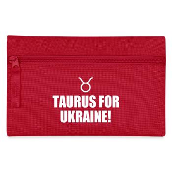 Taurus for Ukraine - Pencil Case - red - Front
