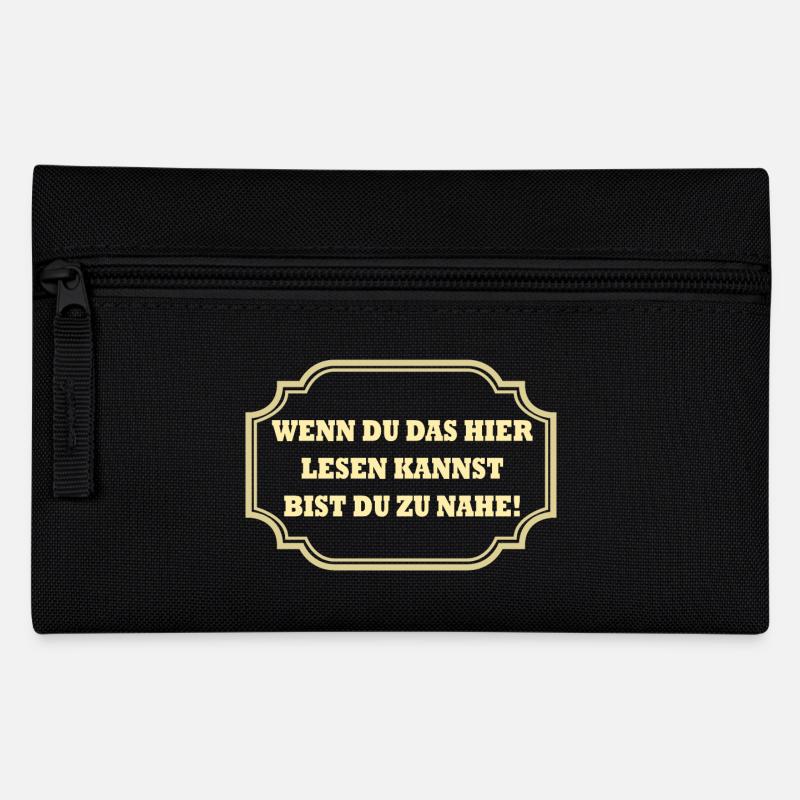 Si vous pouvez lire ceci, vous êtes trop proche ! - Trousse - noir