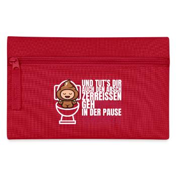 Ne jamais chier pendant la pause – Drôle de dicton - Trousse - rouge - Devant