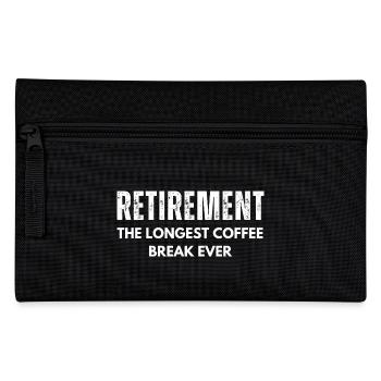 Retirement Longest Coffee Break Funny Retirement - Pencil Case - black - Front