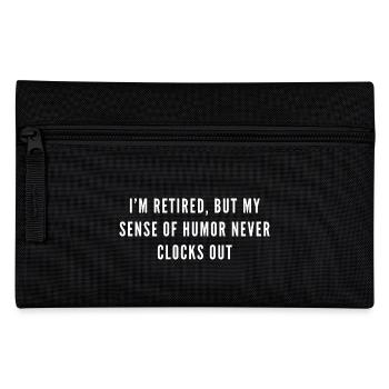 Funny I'm Retired | Retirement Quotes - Pencil Case - black - Front