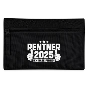 Rentner 2025 Ich habe fertig - Federtasche - Schwarz - Vorne