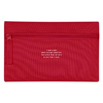 Funny: I do not worry about getting kidnapped - Pencil Case - red - Front