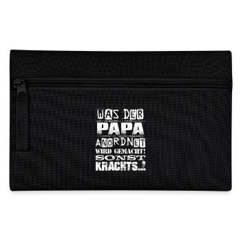 Beruf - Was der Papa anordnet, wird gemacht... - Federtasche - Schwarz - Vorne
