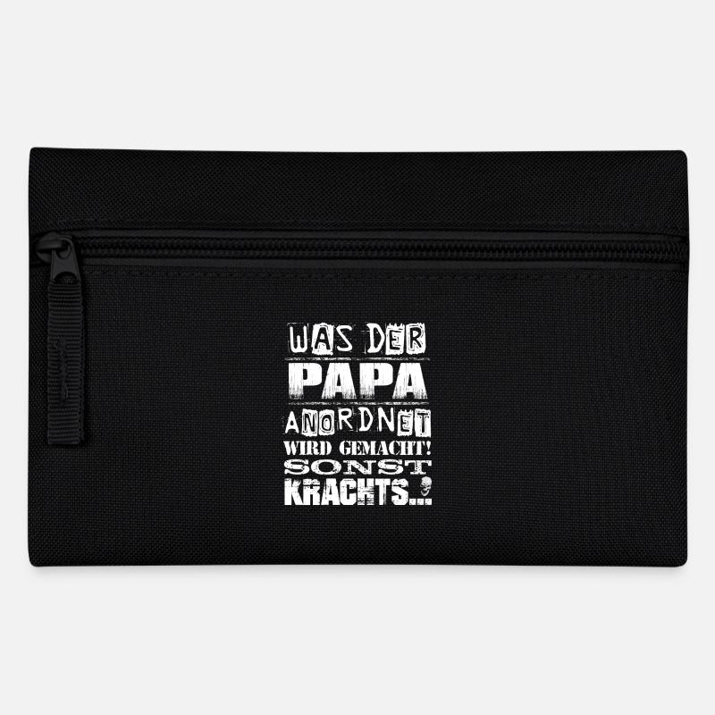 Beruf - Was der Papa anordnet, wird gemacht... - Federtasche - Schwarz