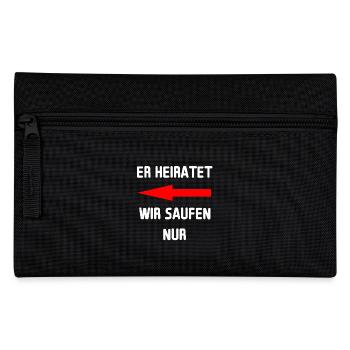 JGA Junggesellenabschied - Er heiratet wir saufen - Federtasche - Schwarz - Vorne