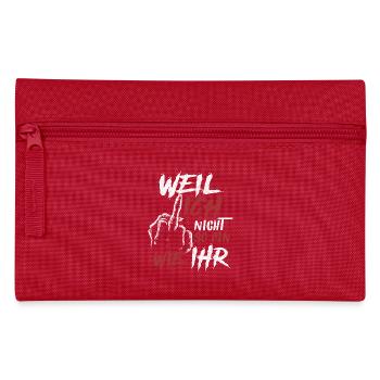 Because I'm not like her middle finger - Pencil Case - red - Front