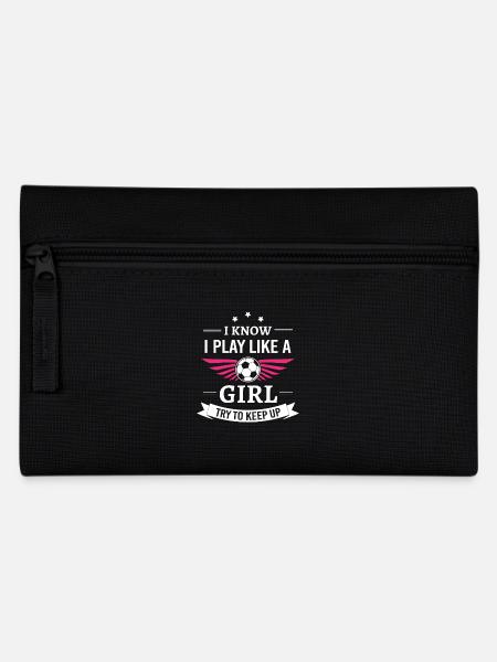 I know i play like a girl try to keep up - Pencil Case - black