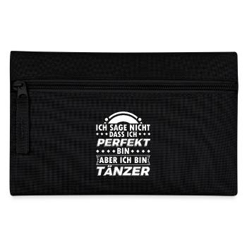 Lustiges Tanzen Tanz Tänzer Shirt Nicht Perfekt - Federtasche - Schwarz - Vorne