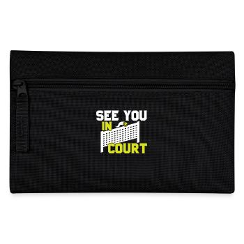 Funny Tennis Tee Shirt See You in Court - Pencil Case - black - Front