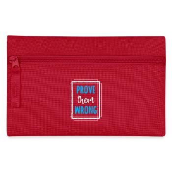 Awesome Prove Them Wrong T-Shirt - Pencil Case - red - Front