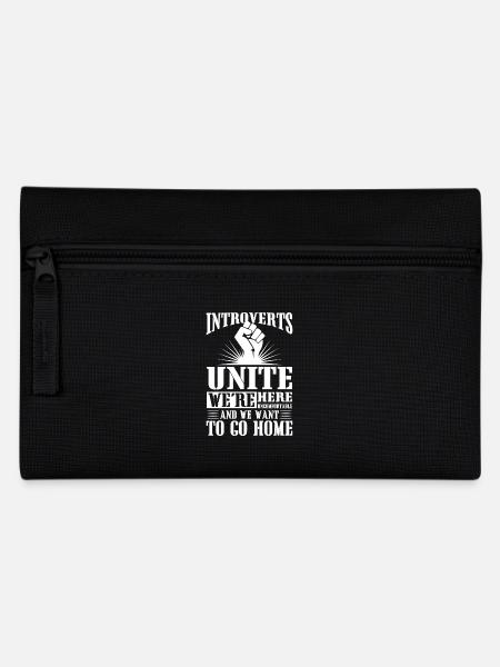 Introverts unite we're here uncomfortable - Pencil Case - black