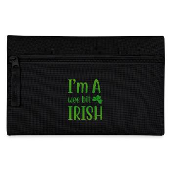 I Am A Wee Bit Irish - Pencil Case - black - Front