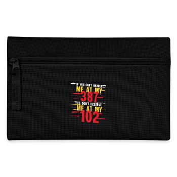 Handle me at 387 deserve me at 102 diabetic - Pencil Case - black - Front