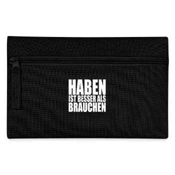 Haben Ist Besser Als Brauchen - Federtasche - Schwarz - Vorne