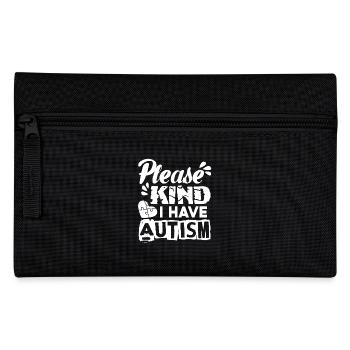Autism Awareness I Have Autism - Pencil Case - black - Front