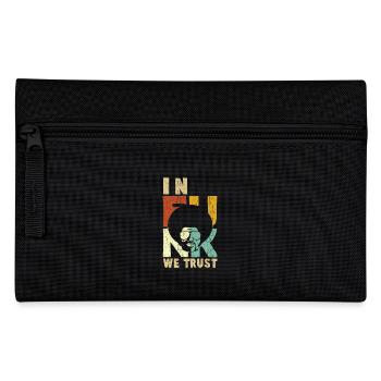 In funk we trust - Pencil Case - black - Front