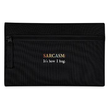 Cadeaux de sarcasme Le sarcasme c'est comme ça que je serre - Trousse - noir - Devant