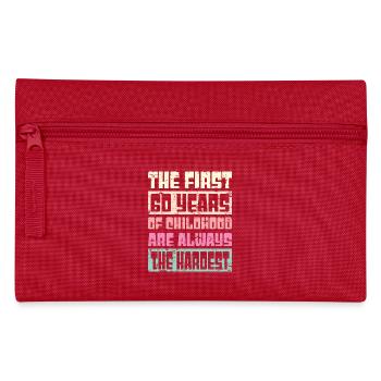 60th Birthday Funny Saying Gift Age 60 Men & Women - Pencil Case - red - Front