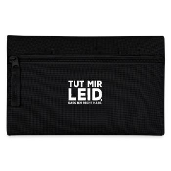 Tut Mir Leid Dass Ich Recht Habe Entschuldigung - Federtasche - Schwarz - Vorne