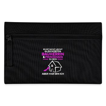 Es Ist nicht leicht Bauherrin und Prinzessin sein - Federtasche - Schwarz - Vorne