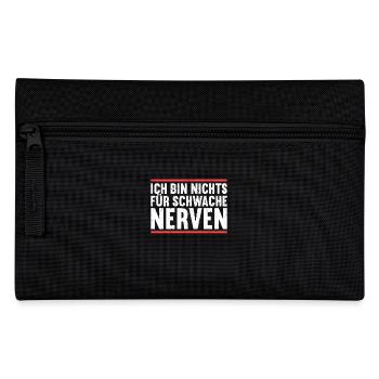 Ich bin nichts für schwache Nerven - Federtasche - Schwarz - Vorne