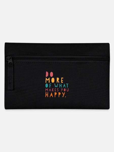 Do more of what makes you happy - Federtasche - Schwarz