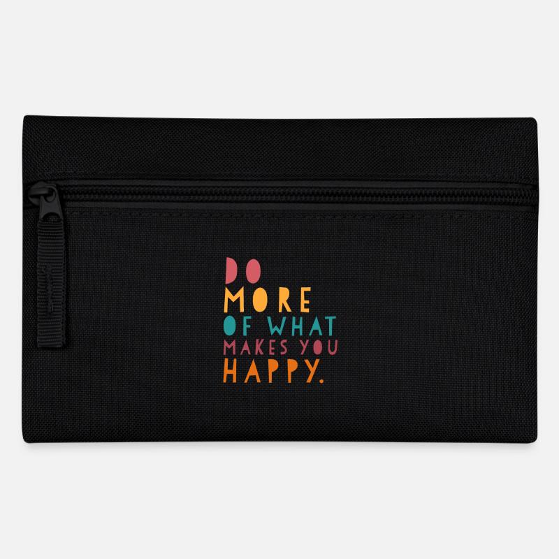 Do more of what makes you happy - Federtasche - Schwarz