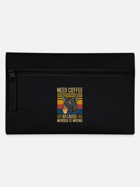 Need Coffee Kaffee Spruch - Federtasche - Schwarz